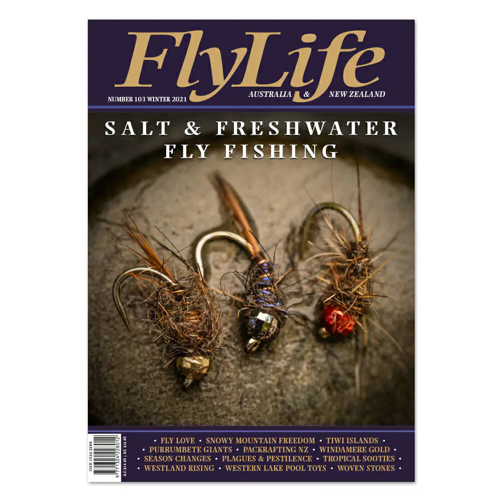 FlyLife Magazine Issue #103 Winter 2021 — Aussie Angler